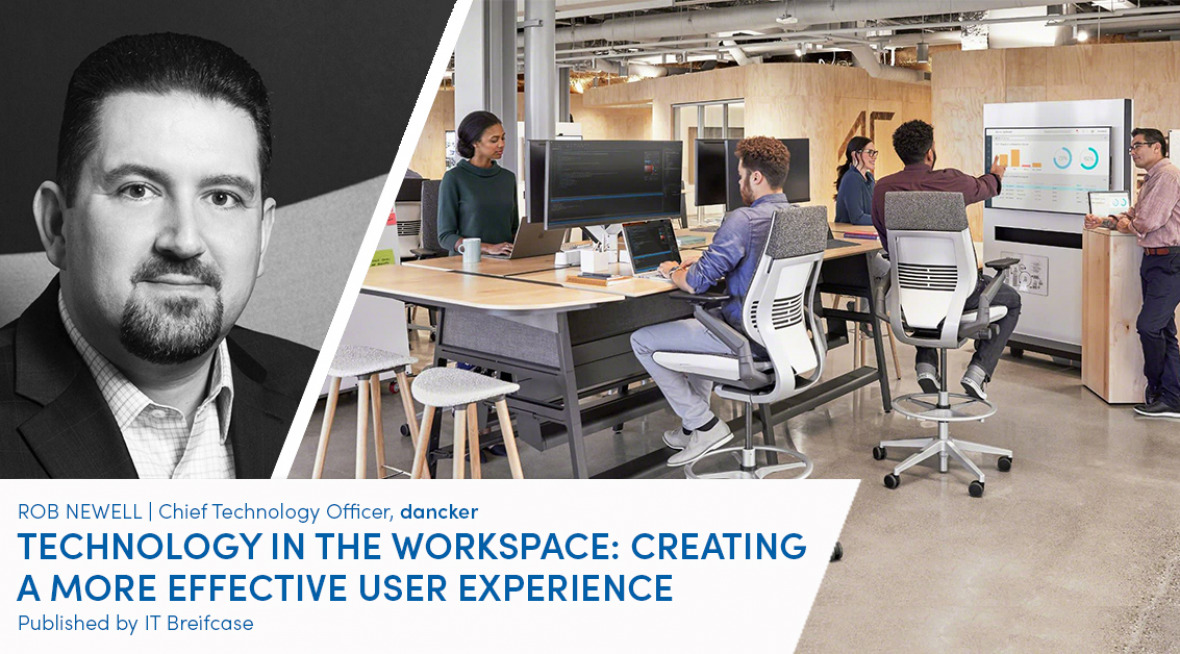 Technology in the Workspace-Creating a More Effective User Experience-Rob Newell